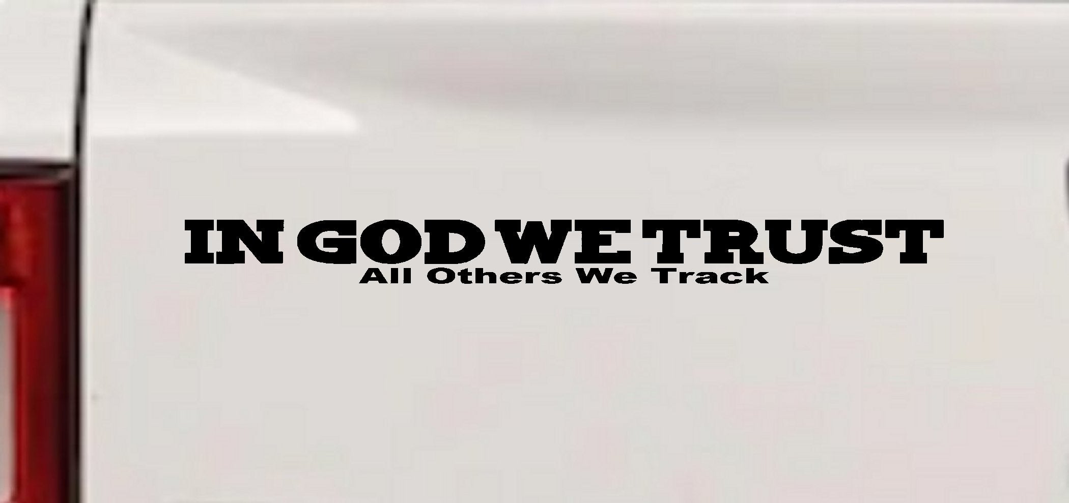 In God We Trust Others We Track Military Decal Car Truck Window Sticker
