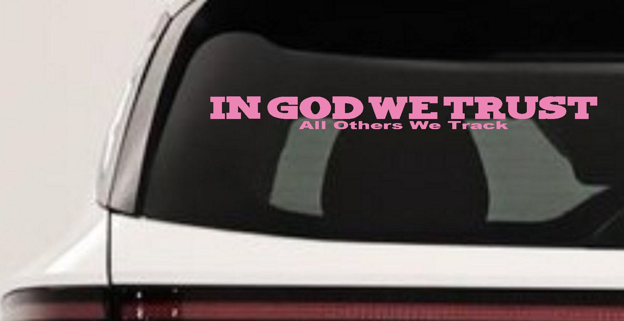 In God We Trust Others We Track Military Decal Car Truck Window Sticker