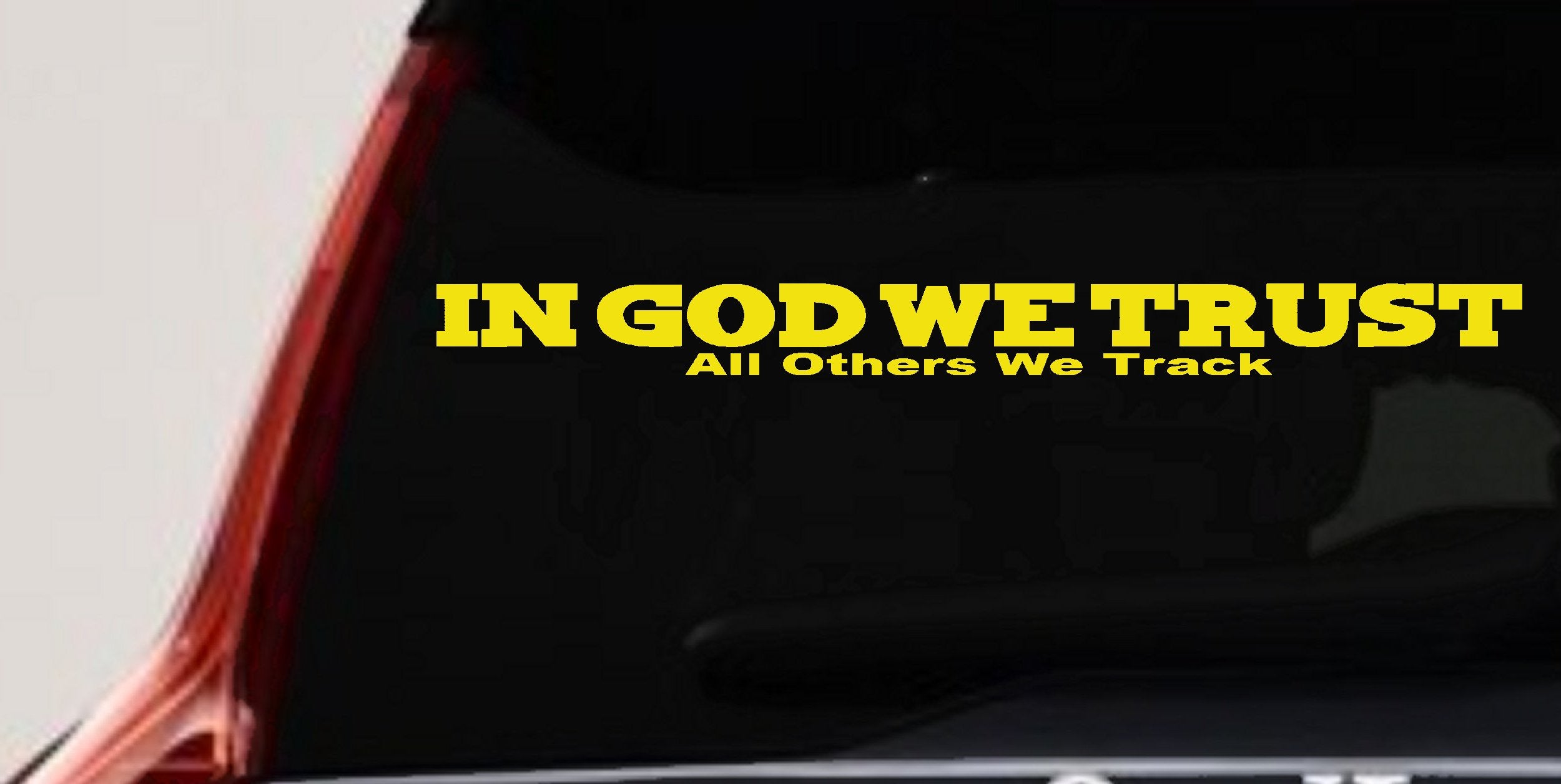 In God We Trust Others We Track Military Decal Car Truck Window Sticker