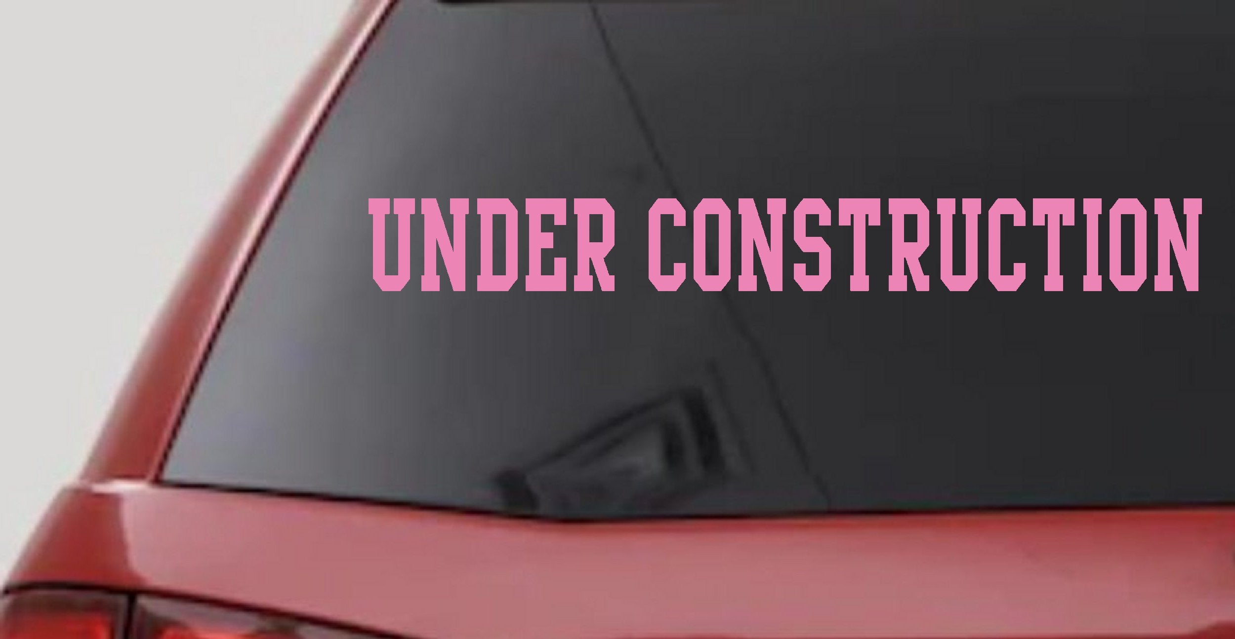 Under Construction Decal Car Truck Window Vinyl Sticker